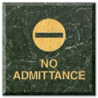 No Admittance w/Symbol