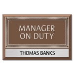 Manager on Duty Sign - Includes Nameplate