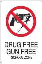 Drug Free/Gun Free School Zone