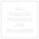 Tobacco Products Prohibited - White