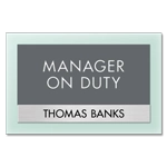 Manager on Duty Sign - Includes Nameplate