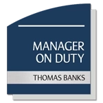 Manager On Duty Sign