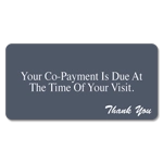 Your Co-payment is Due...