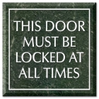 This Door Must Be Locked