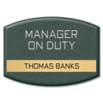 Manager on Duty Sign - Includes Nameplate