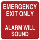Emergency Exit Only - Alarm Will Sound