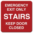 Emergency Exit Only / Stairs ...