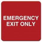 Emergency Exit Only