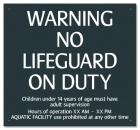 MAHC No Lifeguard Sign