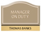 Manager on Duty Sign w/ Nameplate