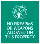 No Firearms or Weapons Allowed - Acrylic Version