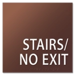 "Stairs/No Exit" Egress Sign - CA Compliant