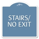"Stairs/No Exit" Egress Sign - CA Compliant