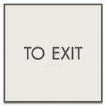 "To Exit" Egress Sign - CA Compliant