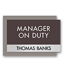 Nameplates/Staff on Duty