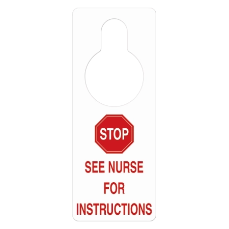 Handle Hanger - Stop See Nurse for Instructions
