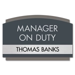 Manager on Duty Sign w/ Nameplate