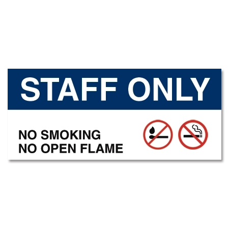 Staff Only - No Smoking No Open Flame
