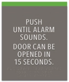 Delayed Egress Push/Pull Sign - CA Compliant