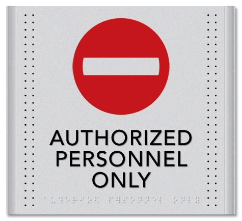 Authorized Personnel Only Sign